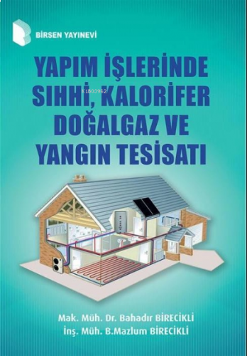 Yapım İşlerinde Sıhhi, Kalorifer Doğalgaz ve Yangın Tesisatı