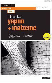 Yapım + Malzeme