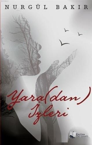 Yara(dan) İzleri