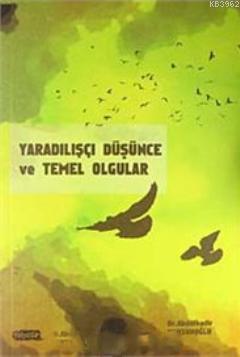 Yaradılışçı Düşünce ve Temel Olgular