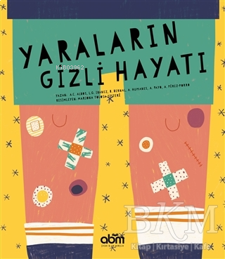 Yaraların Gizli Hayatı