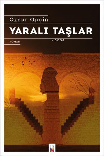 Yaralı Taşlar