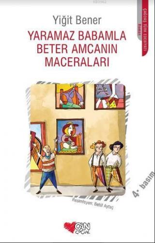 Yaramaz Babamla Beter Amcanın Maceraları