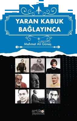 Yaran Kabuk Bağlayınca