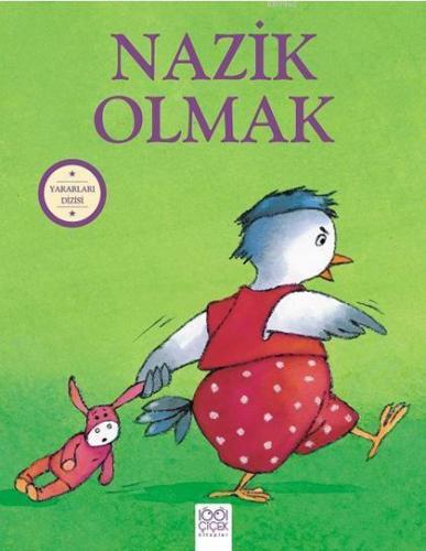 Yararları Dizisi - Nazik Olmak