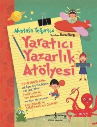 Yaratıcı Yazarlık Atölyesi