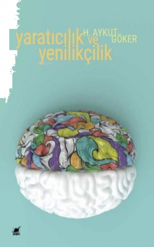 Yaratıcılık ve Yenilikçilik