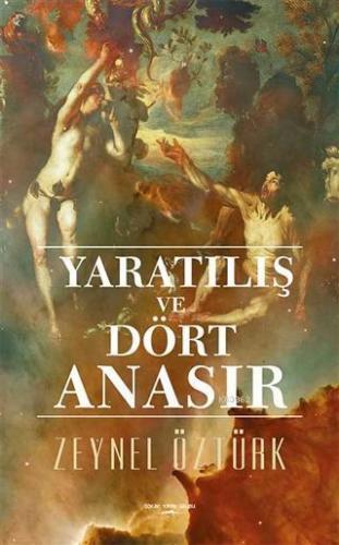 Yaratılış ve Dört Anasır