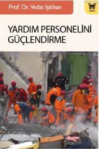 Yardım Personelini Güçlendirme