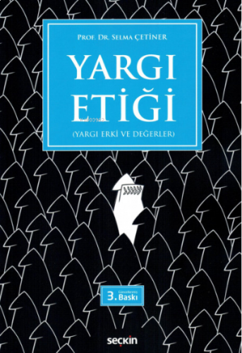 Yargı Etiği (Yargı Erki ve Değerler)