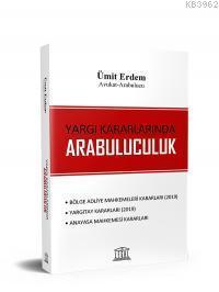 Yargı Kararlarında Arabuluculuk