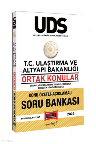 Yargı Yayınları UDS T.C Ulaştırma ve Altyapı Bakanlığı Ortak Konular Konu Özetli-Açıklamalı Soru Bankası