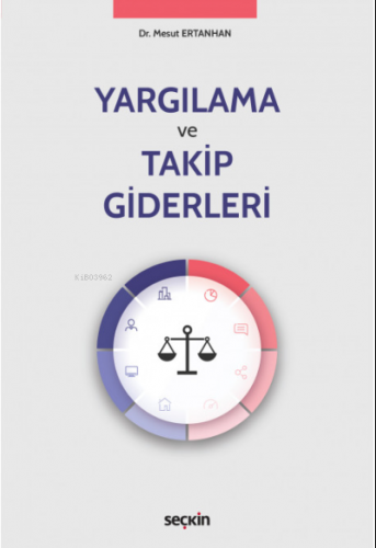 Yargılama ve Takip Giderleri