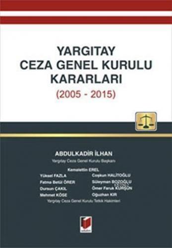 Yargıtay Ceza Genel Kurulu Kararları (2005 - 2015)