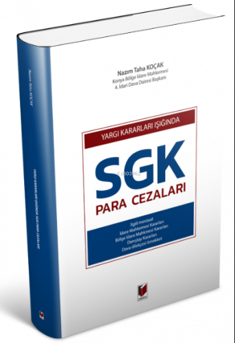 Yargıtay Kararları Işığında SGK Para Cezaları