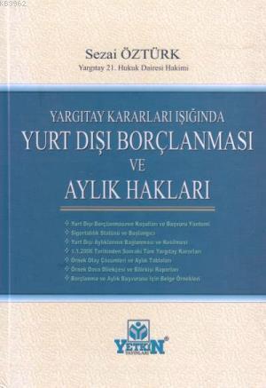 Yargıtay Kararları Işığında Yurt Dışı Borçlanması ve Aylık Hakları