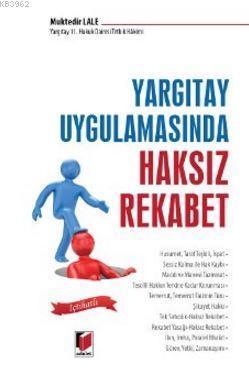 Yargıtay Uygulamasında Haksız Rekabet