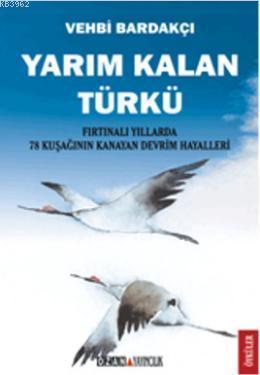 Yarım Kalan Türkü