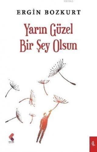 Yarın Güzel Bir Şey Olsun