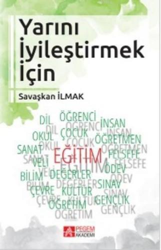 Yarını İyileştirmek için