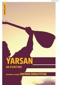 Yarsan - An Ji Ehli Heq