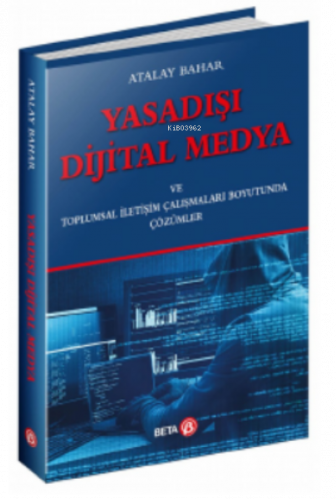 Yasadışı Dijital Medya