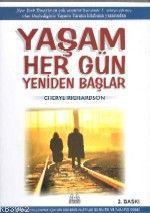 Yaşam Her Gün Yeniden Başlar