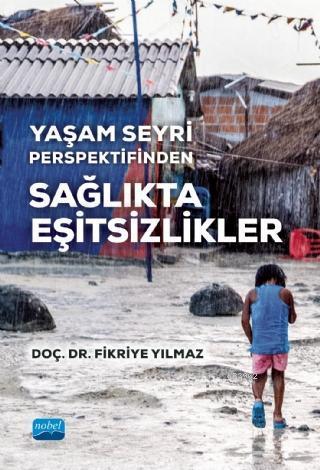 Yaşam Seyri Perspektifinden Sağlıkta Eşitsizlikler