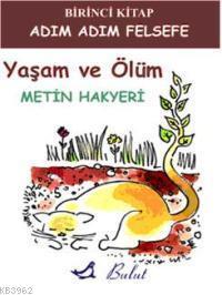 Yaşam ve Ölüm