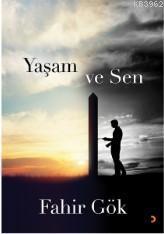 Yaşam ve Sen