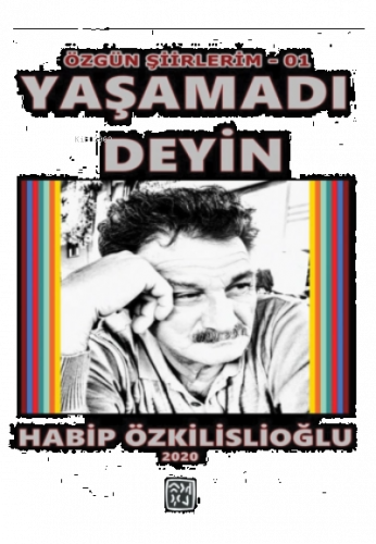 Yaşamadı Deyin