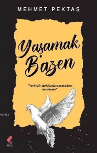 Yaşamak Bazen