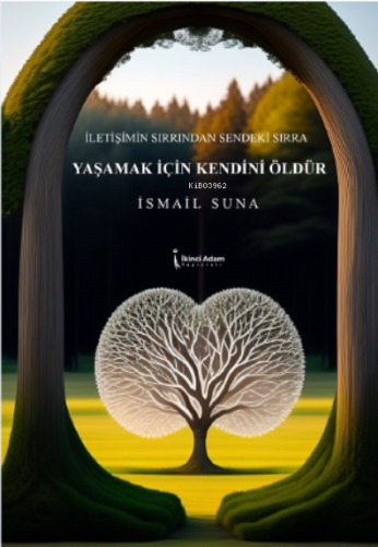 Yaşamak İçin Kendini Öldür