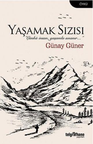 Yaşamak Sızısı