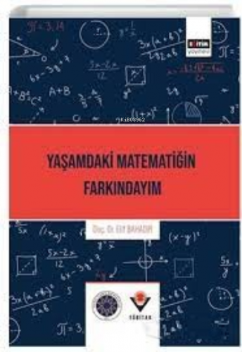 Yaşamdaki Matematiğin Farkındayım