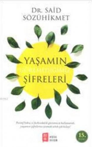 Yaşamın Göremediğimiz Şifreleri