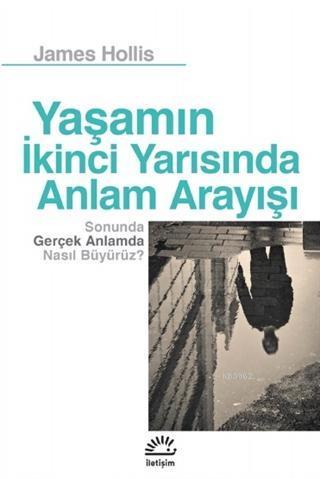 Yaşamın İkinci Yarısında Anlam Arayışı