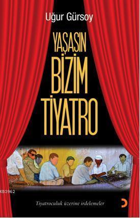 Yaşasın Bizim Tiyatro