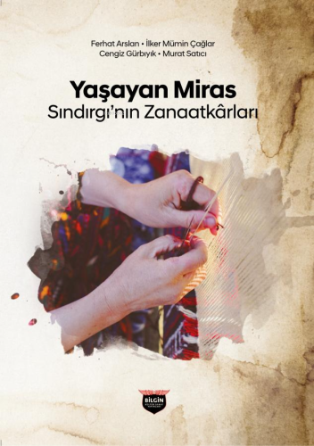 Yaşayan Miras;Sındırgı'nın Zanaatkârları