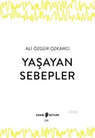 Yaşayan Sebepler