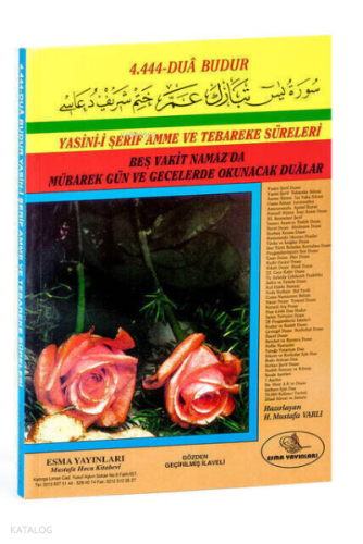 Yasin-i Şerif 4444 Dua Budur - Rahle Boy;Mevlüt ve Cemiyetlerinizde, Bebek Mevlidi, Hac ve Umre Yolculuğu Dönüşünüzde, Kutlu Doğum' a Özel