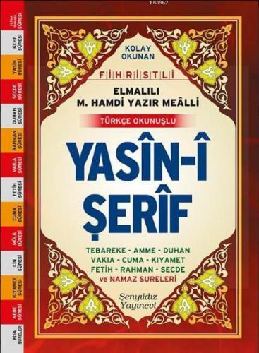 Yasin-i Şerif (Fihristli, Mealli ve Türkçe Okunuşlu, Cep Boy, Şamua)