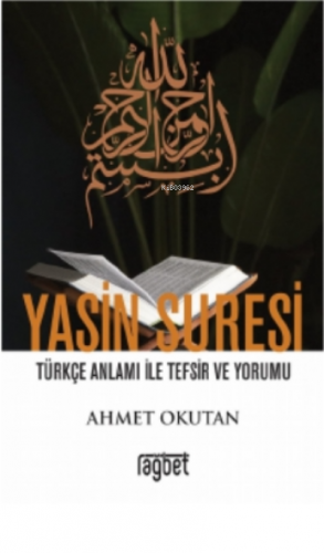 Yasin Suresi Türkçe Anlamı Ile Tefsir Ve Yorumu