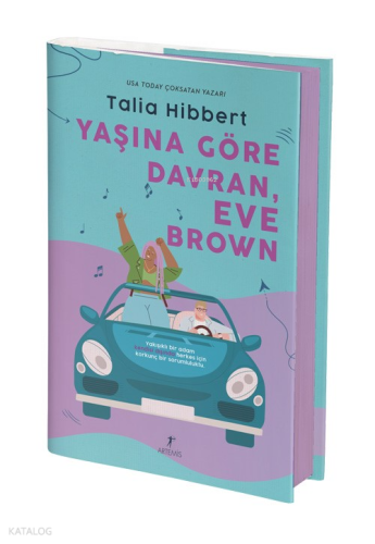Yaşına Göre Davran, Eve Brown