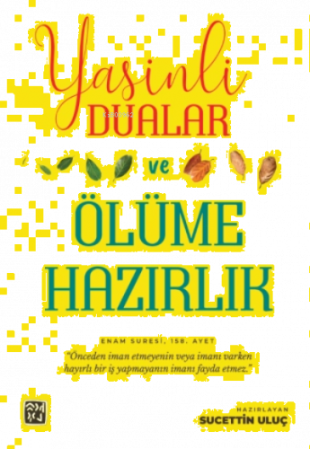 Yasinli Dualar ve Ölüme Hazırlık