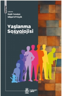 Yaşlanma Sosyolojisi