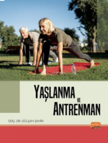 Yaşlanma ve Antrenman