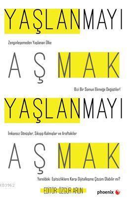 Yaşlanmayı Aşmak