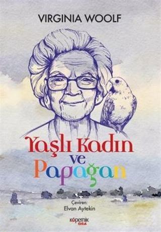 Yaşlı Kadın ve Papağan