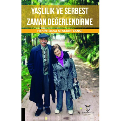 Yaşlılık ve Serbest Zaman Değerlendirme